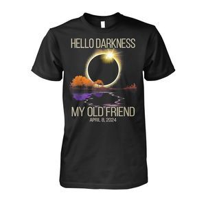 Hello Darkness My Old Friend Solar Eclipse April 08, 2024 Shirt
